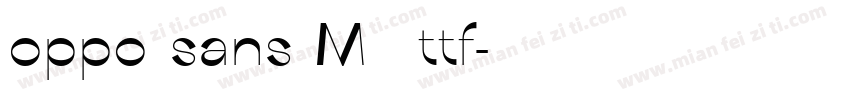 oppo sans M 字体ttf字体转换